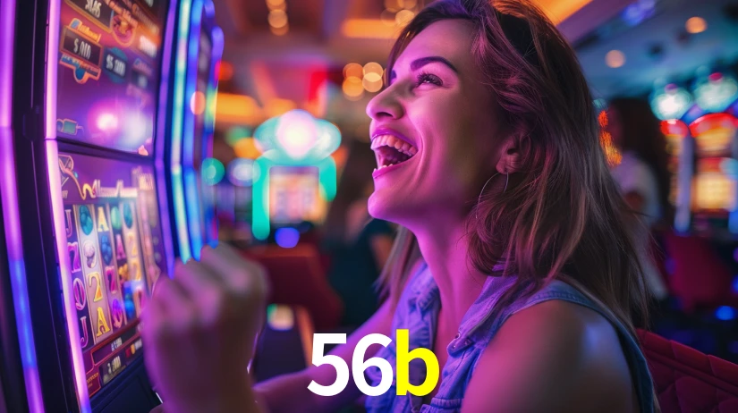 Explore as vantagens do 56b: serviço profissional e confiabilidade